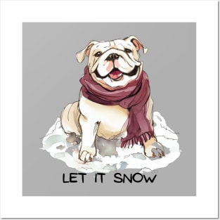 LET IT SNOW - Bulldog Posters and Art